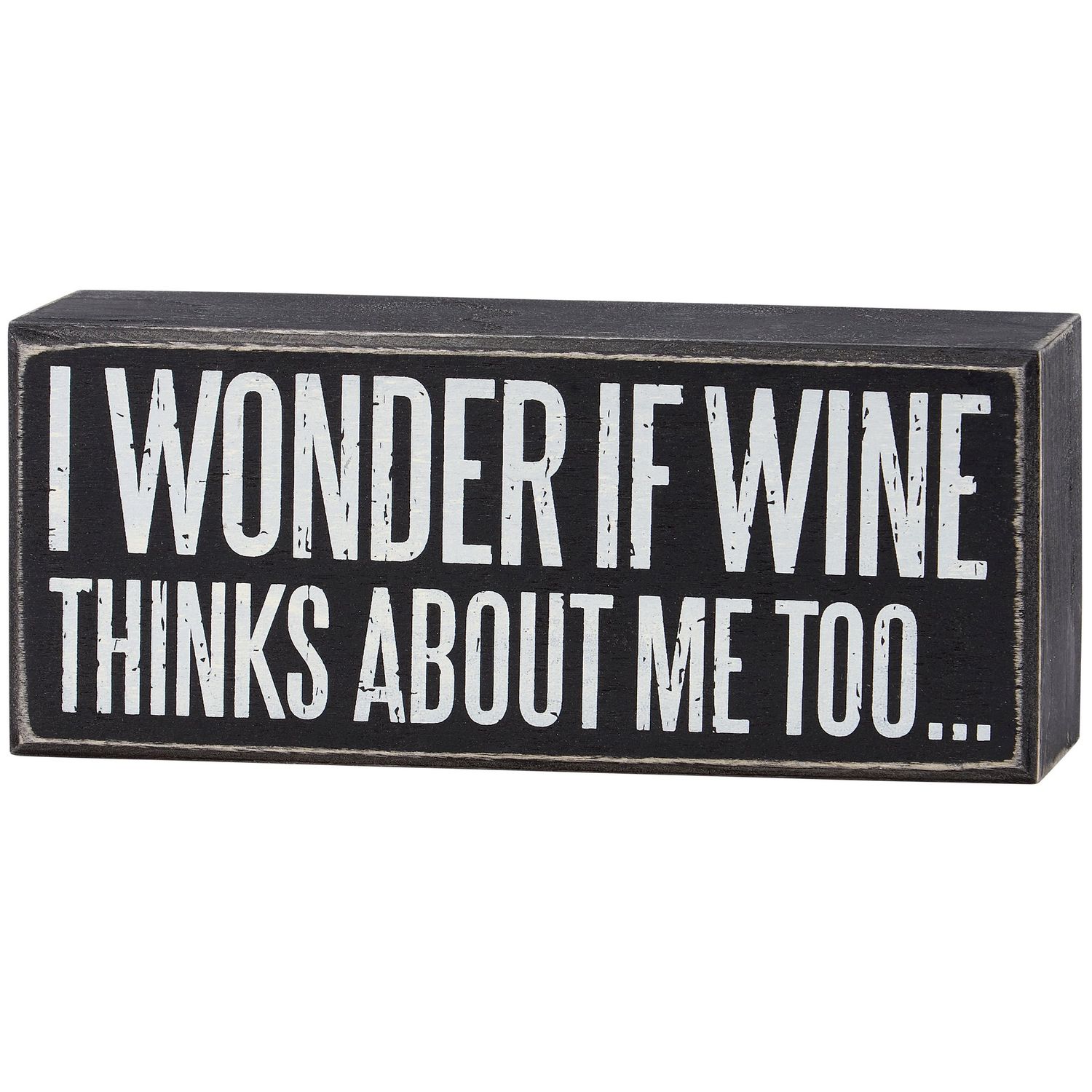 Box Sign - Wonder If Wine - 7" X 3"