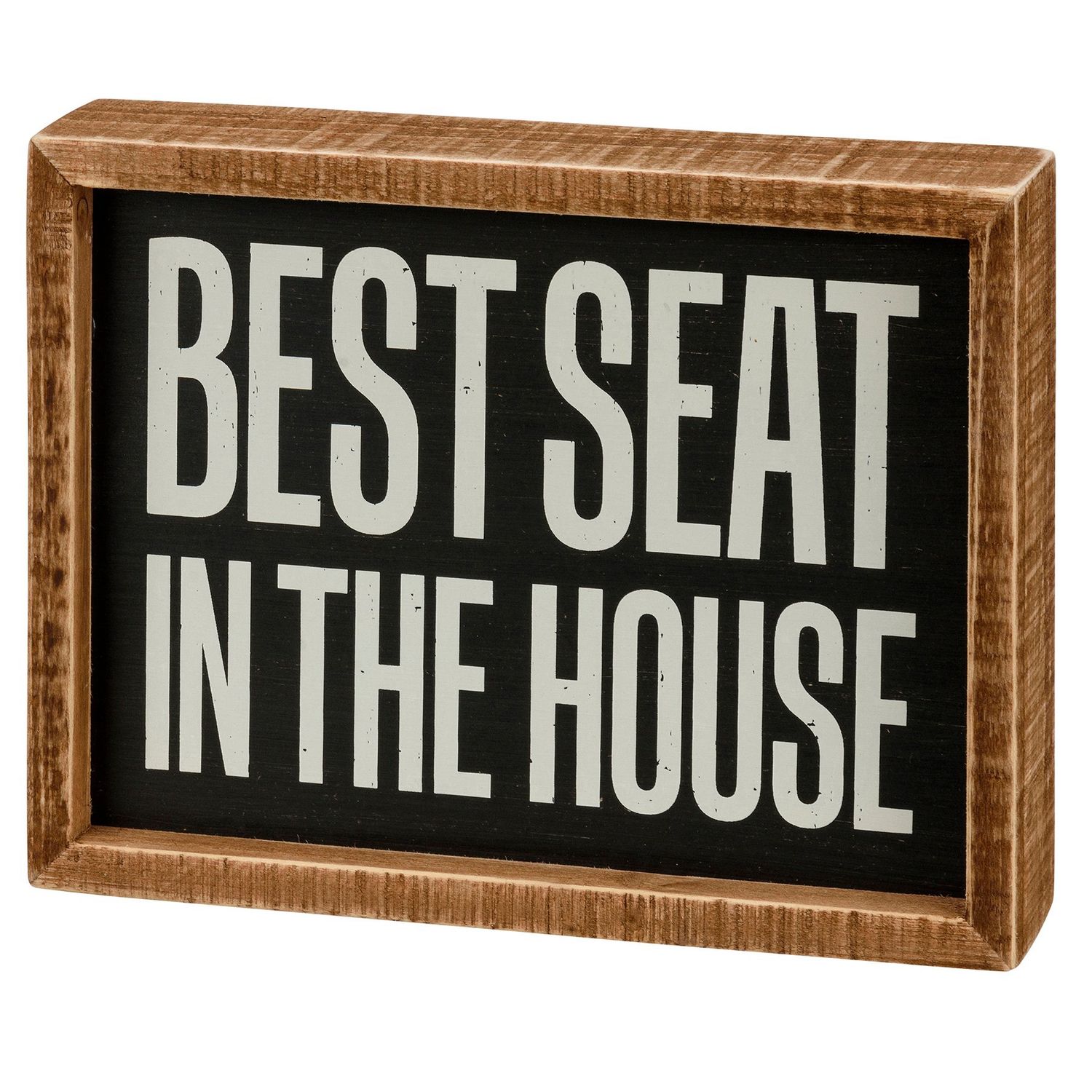 Inset Box Sign - Best Seat In The House