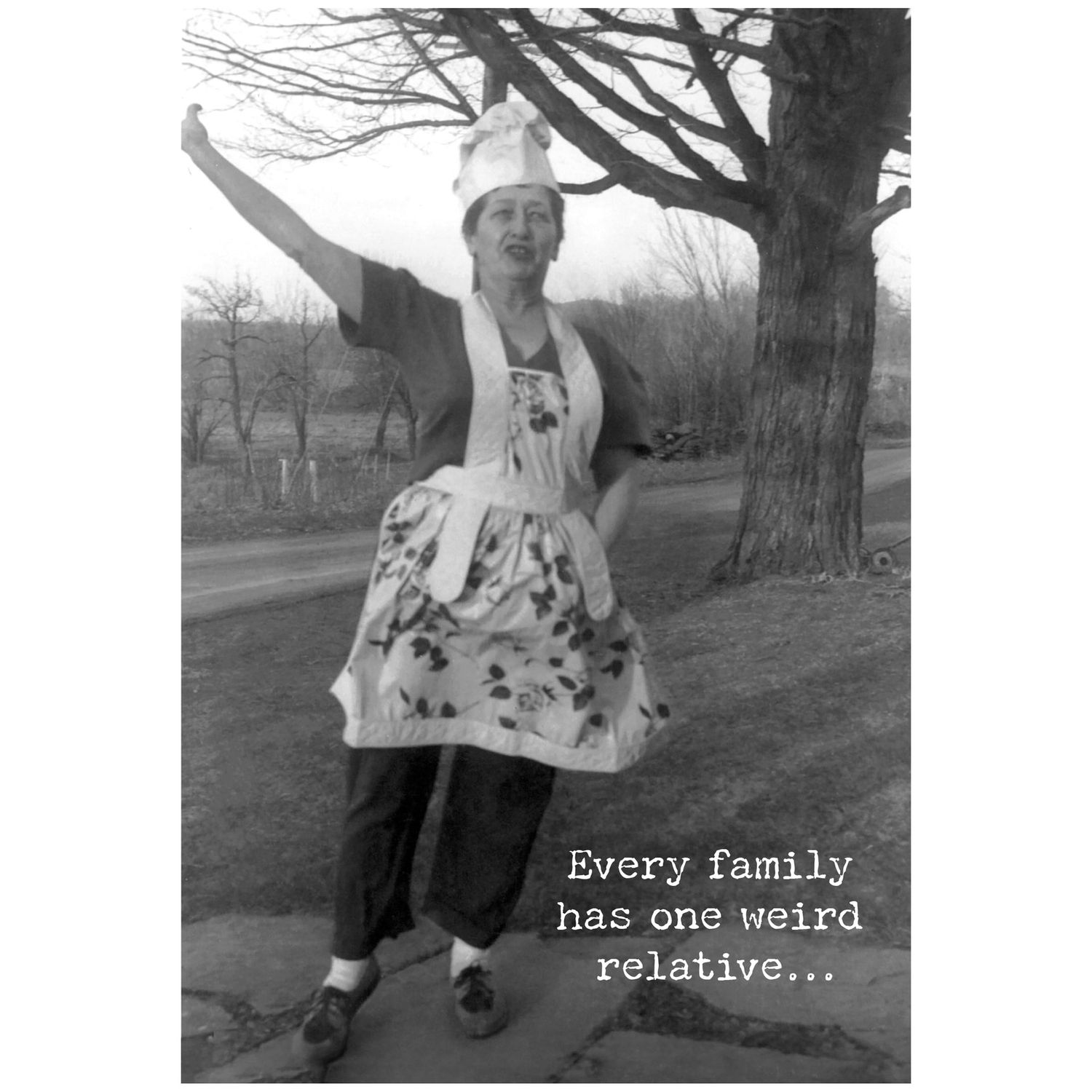 Greeting Card - Weird Relative