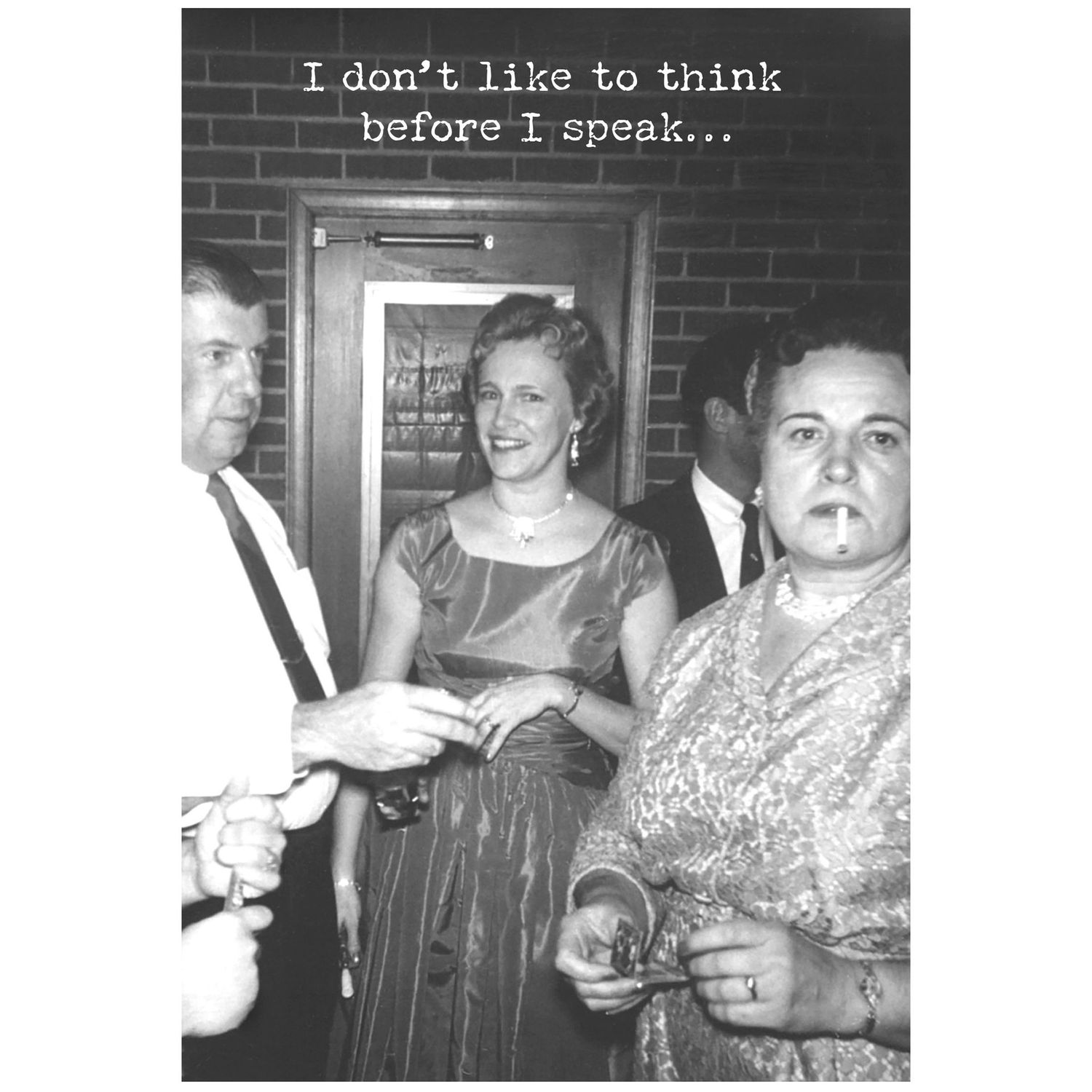Greeting Card - Think Before
