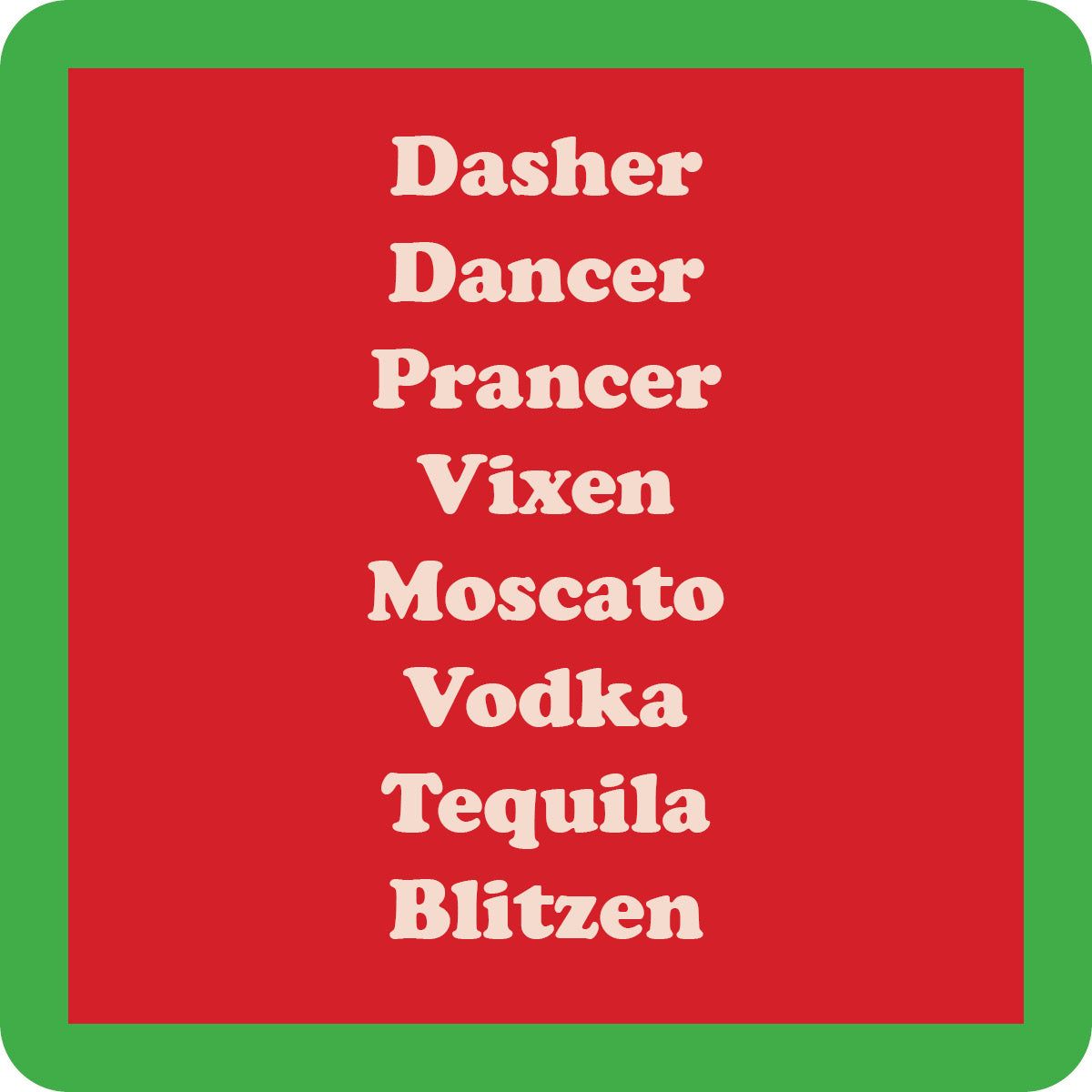 Coaster Xmas Blitzen