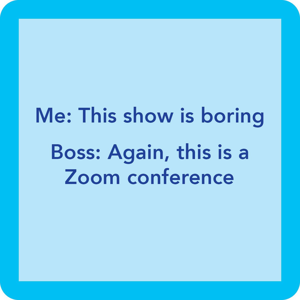 Coaster Zoom Meeting
