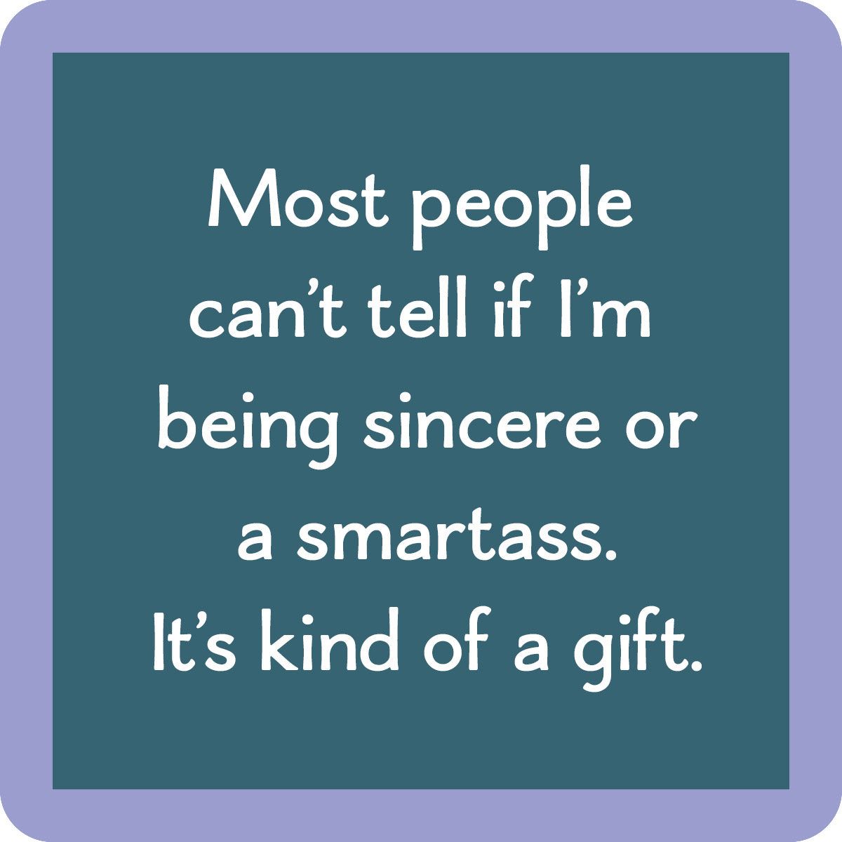 Coaster Smartass