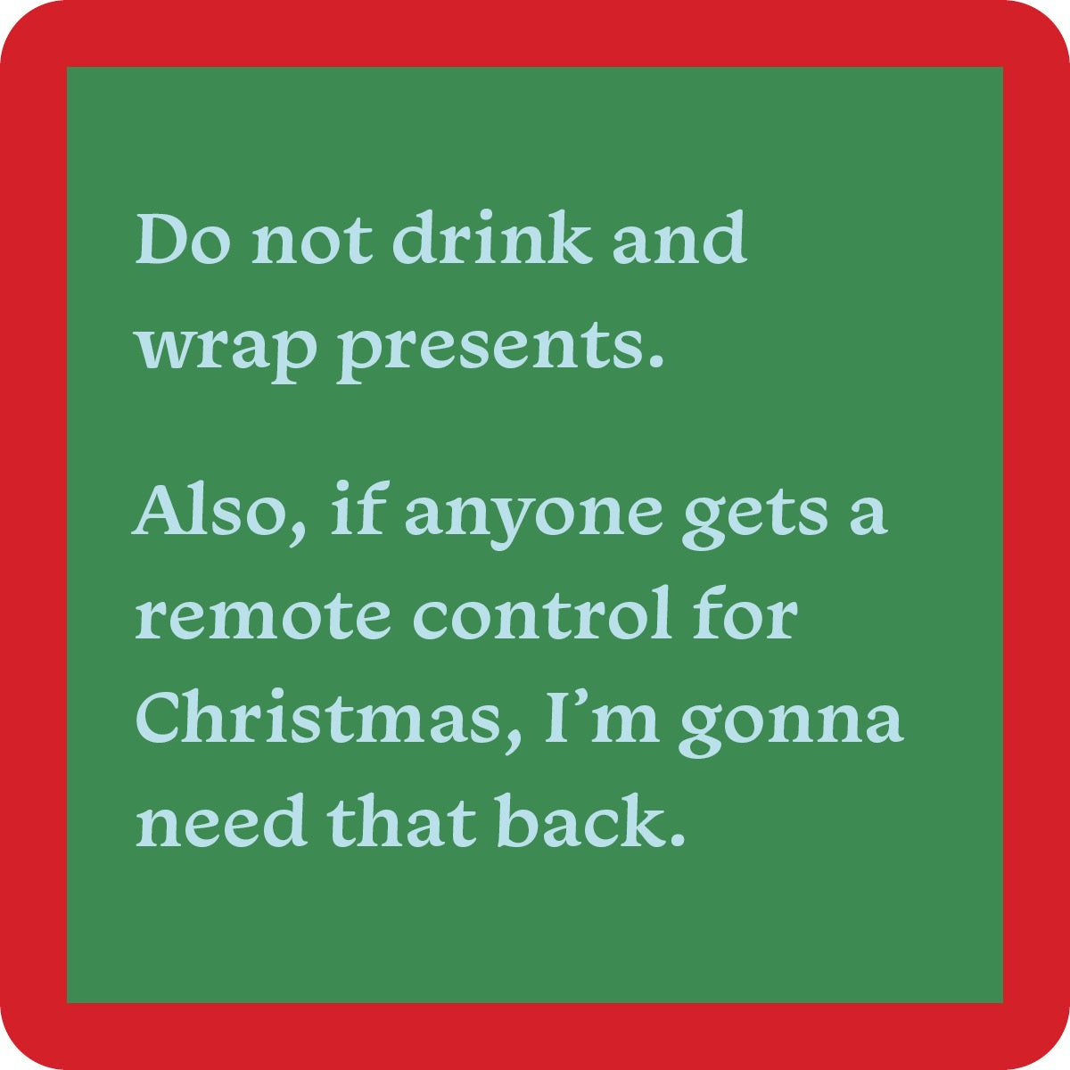 Coaster Xmas Drink and Wrap