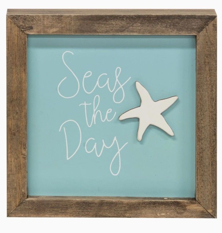 Seas the Day wooden sign