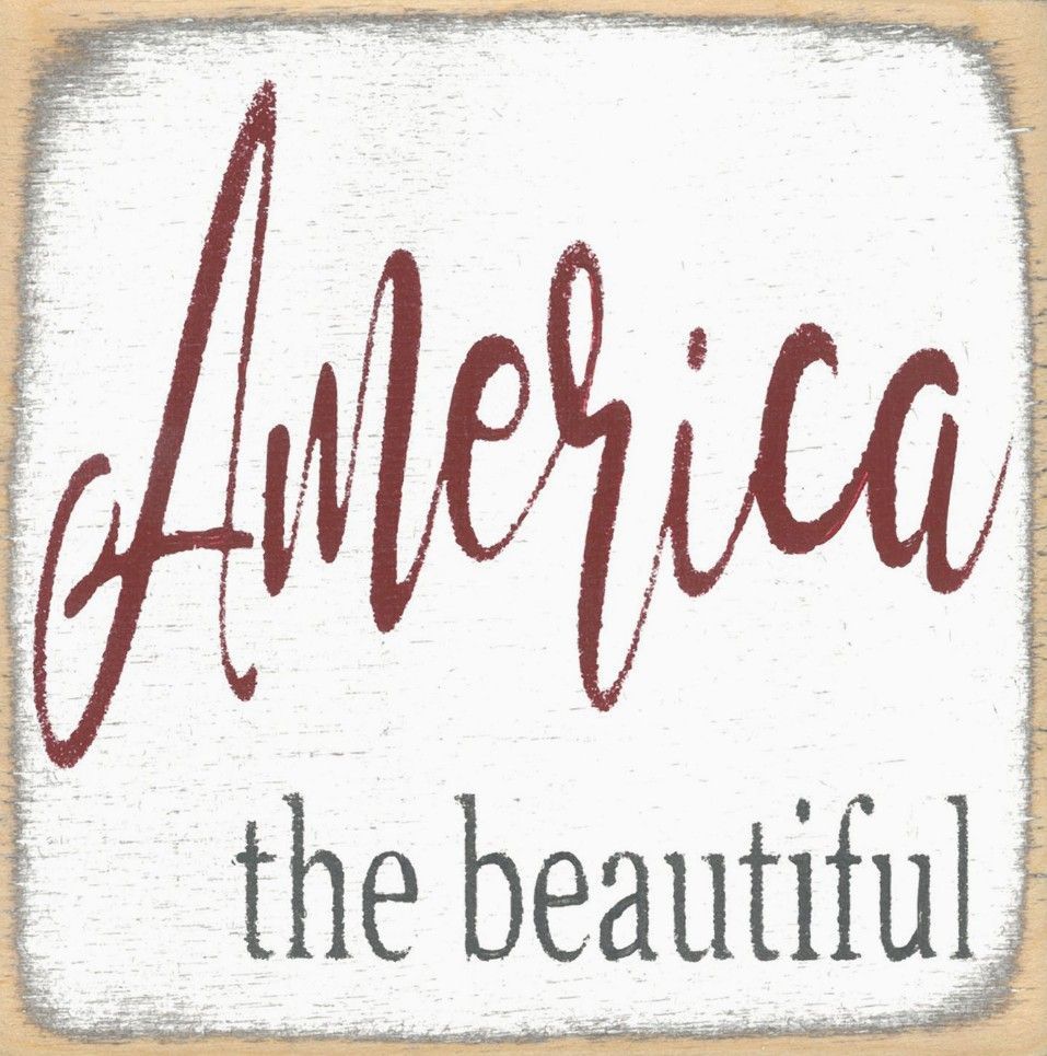 America the Beautiful wooden sign America the Beautiful wooden sign