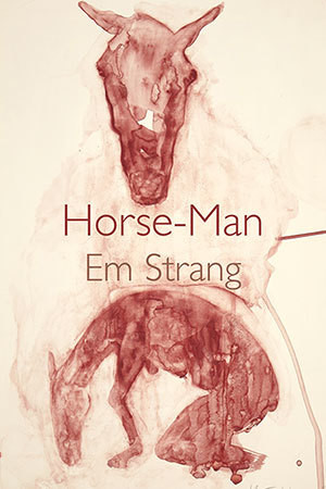 Em Strang - Horse-Man