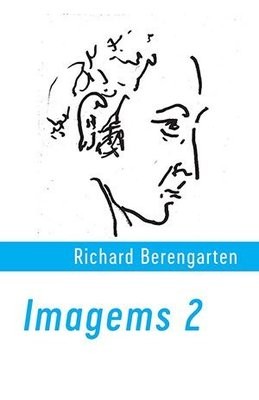 Richard Berengarten - Imagems 2