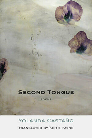 Yolanda Castaño - Second Tongue