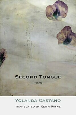 Yolanda Castaño - Second Tongue