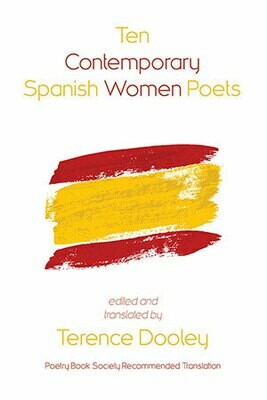 Terence Dooley - Ten Contemporary Spanish Women Poets