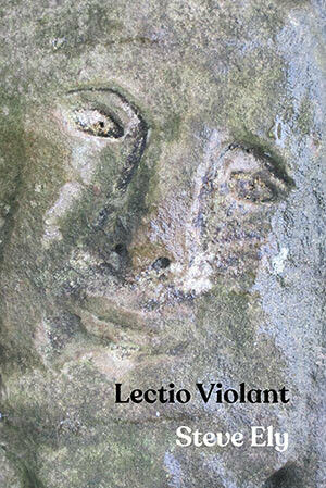 Steve Ely - Lectio  Violant