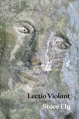 Steve Ely - Lectio  Violant