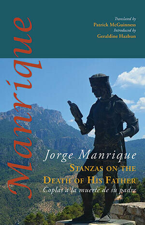 Jorge Manrique - Stanzas on the Death of His Father