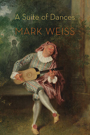 Mark Weiss - A Suite of Dances