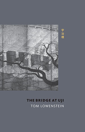 Tom Lowenstein - The Bridge at Uji