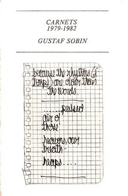 Gustaf Sobin - Carnets 1979-1982