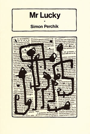 Simon Perchik - Mr. Lucky