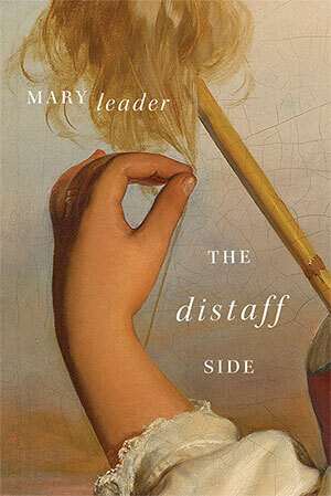 Mary Leader - The Distaff Side