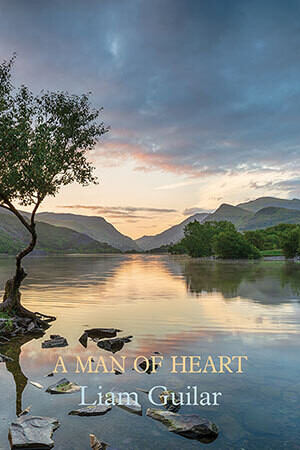 Liam Guilar - A Man of Heart
