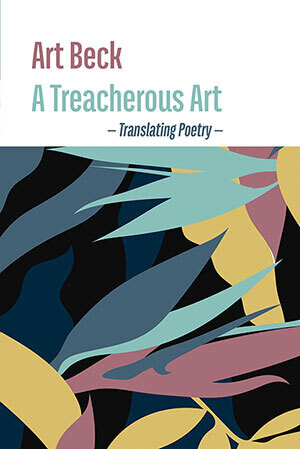 Art Beck - A Treacherous Art