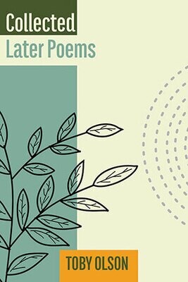Toby Olson – Collected Later Poems