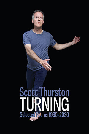 Scott Thurston - Turning — Selected Poems 1995-2020