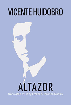 Vicente Huidobro - Altazor