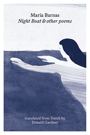Maria Barnas - Night Boat & other poems