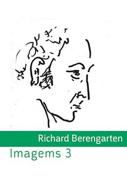 Richard Berengarten - Imagems 3