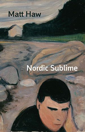 Matt Haw - Nordic Sublime