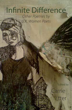 Carrie Etter - Infinite Difference - Other Poetries by UK Women Poets