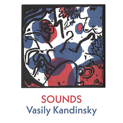 Vasily Kandinsky - Sounds (hardcover edition)
