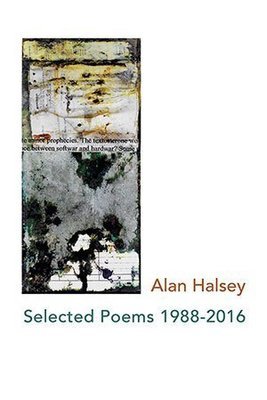 Alan Halsey - Selected Poems 1988-2016
