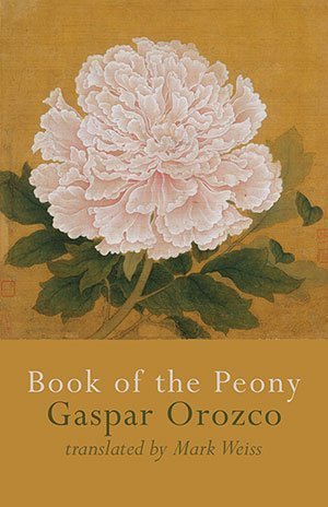 Gaspar Orozco - Book of the Peony