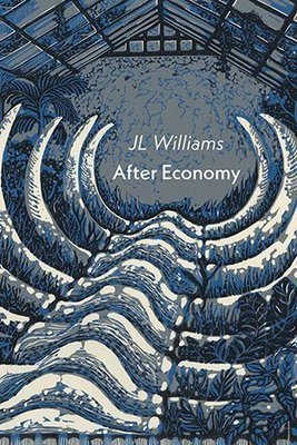 JL Williams - After Economy