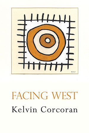 Kelvin Corcoran - Facing West