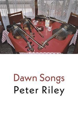 Peter Riley - Dawn Songs