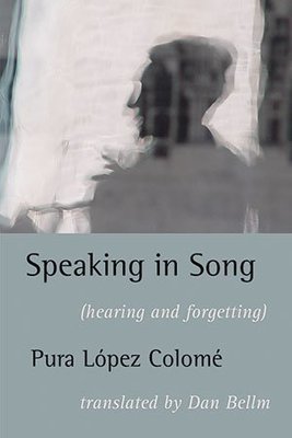 Pura López Colomé - Speaking in Song