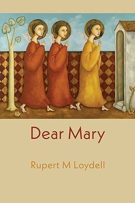 Rupert M Loydell - Dear Mary
