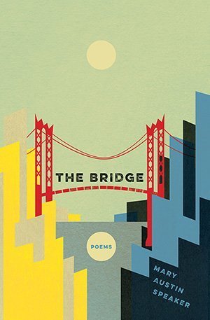 Mary Austin Speaker - The Bridge