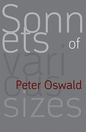 Peter Oswald - Sonnets of various sizes