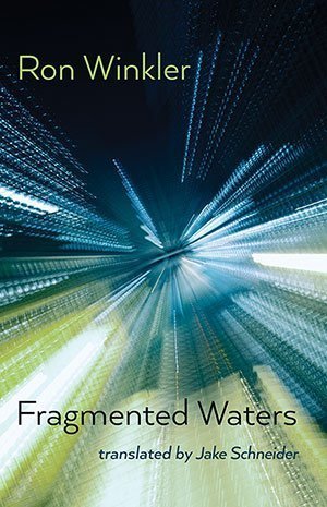 Ron Winkler - Fragmented Waters