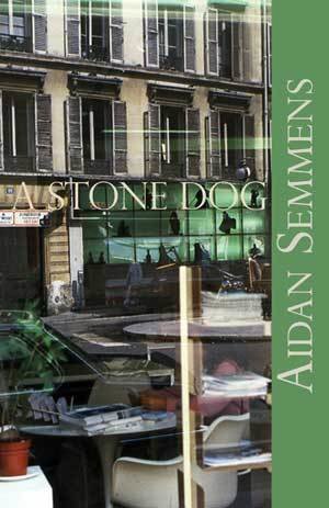 Aidan Semmens - A Stone Dog