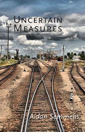 Aidan Semmens - Uncertain Measures