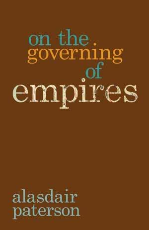 Alasdair Paterson - On the Governing of Empires