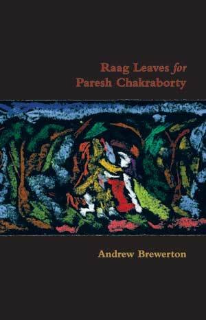 Andrew Brewerton - Raag Leaves for Paresh Chakraborty (paperback)