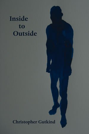Christopher Gutkind - Inside to Outside