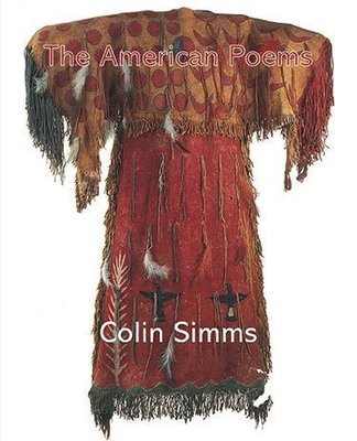 Colin Simms - The American Poems