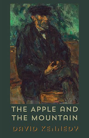 David Kennedy - The Apple and the Mountain